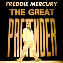 Freddie Mercury : The Great Pretender